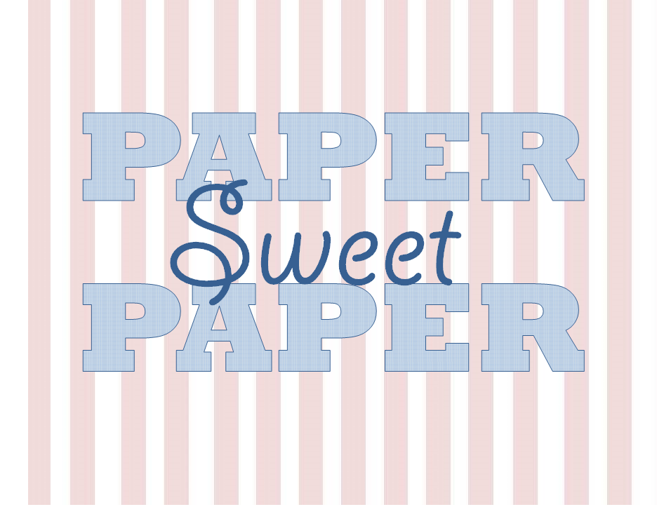 Paper Sweet Paper
